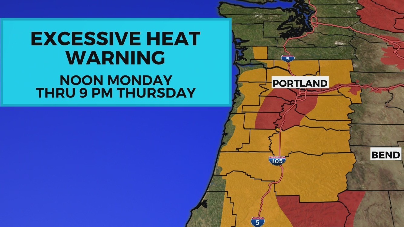 Excessive Heat Warning issued for Portland and Oregon, July 25, 2022